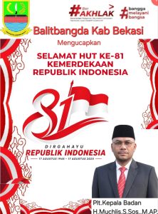 BALITBANGDA KAB. BEKASI MENGUCAPKAN SELAMAT HUT KE 81 KEMERDEKAAN REPUBLIK INDONESIA